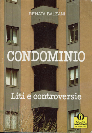 Condominio. Liti e controversie.