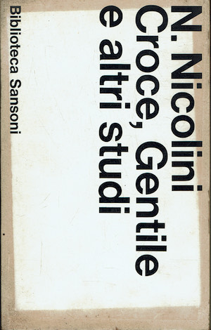 Croce, Gentile e altri studi