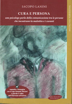 Cura e persona. Uno psicologo parla della comunicazione tra le …