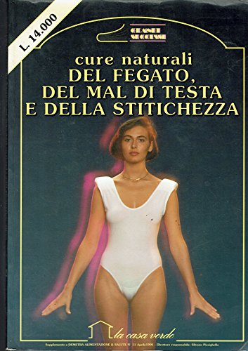 Cure naturali del fegato, del mal di testa e della …