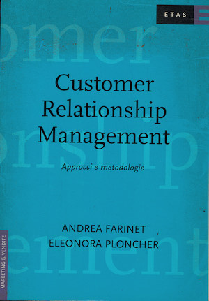 Customer Relationship Management approcci e metodologie