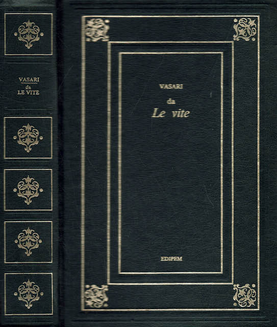 Da Le vite de' piu' eccellenti piìttori scultori e architettori