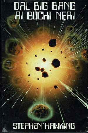 Dal big bang ai buchi neri