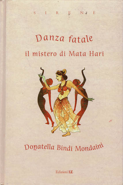 Danza Fatale, il mistero di Mata Hari