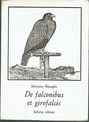 De falconibus et girofalcis