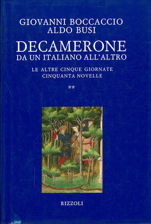 Decamerone da un italiano all'altro. Le altre cinque giornate. Cinquanta …