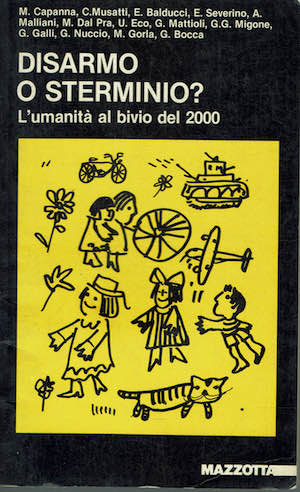 Disarmo o sterminio? L'umanità al bivio del 2000
