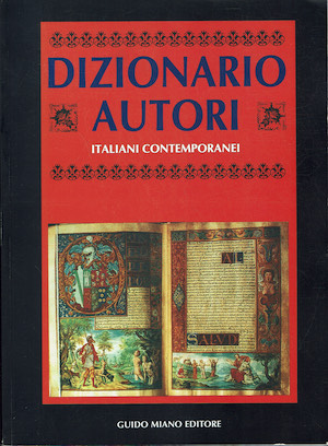 Dizionario autori - Italiani contemporanei - IV edizione ampliata