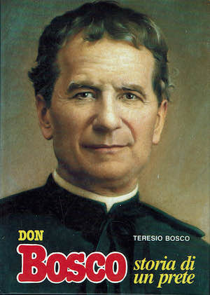 Don Bosco storia di un prete