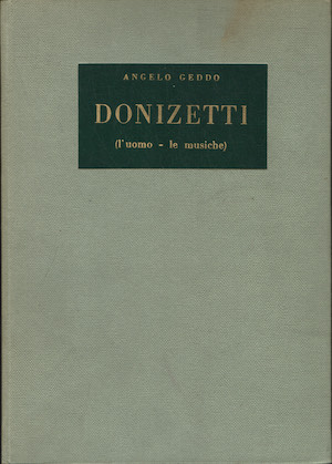 Donizetti - L'uomo, le musiche