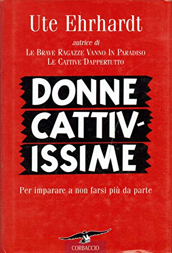 Donne cattivissime