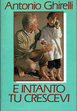 E intanto tu crescevi