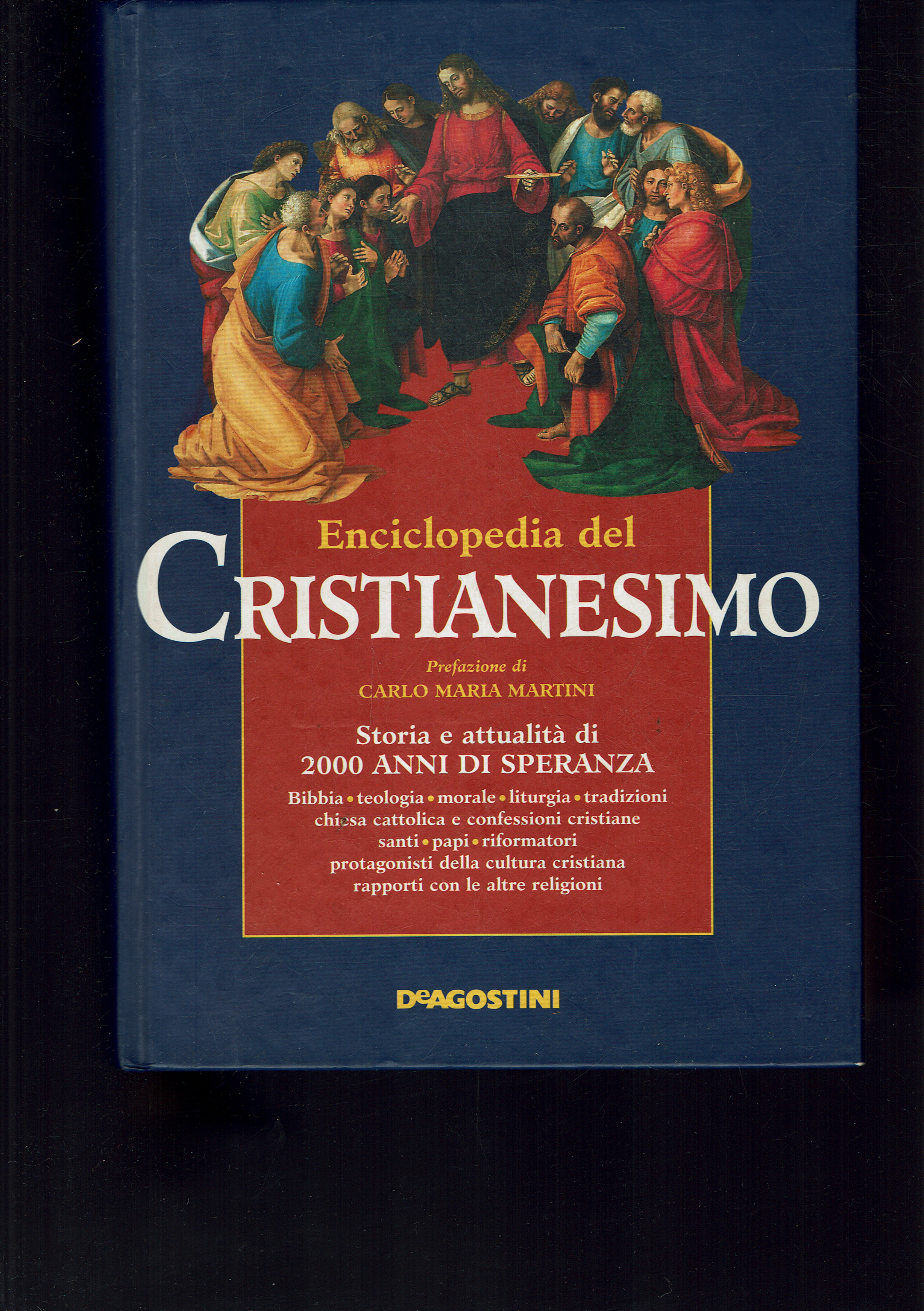 Enciclopedia del cristianesimo . Storia e attualita' di 2000 anni …