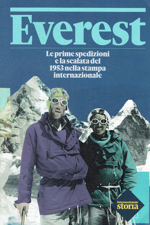 Everest. Le prime spedizioni e la scalata del 1953 nella …