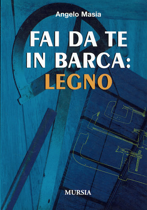 Fai da te in barca : Legno