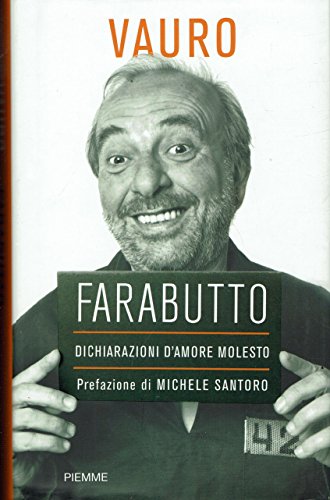 Farabutto. Dichiarazioni d'amore molesto