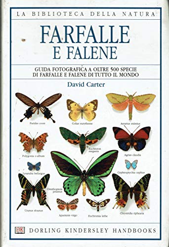 Farfalle e falene. Guida fotografica a oltre 500 specie di …
