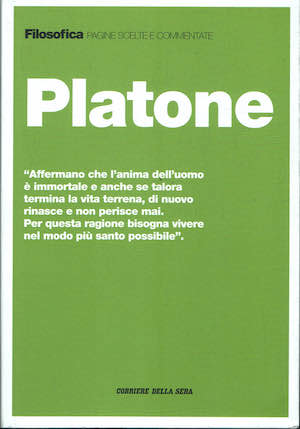 Filosofica ,pagine scelte e commentate : Platone