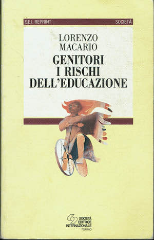 Genitori I rischi dell'educazione.
