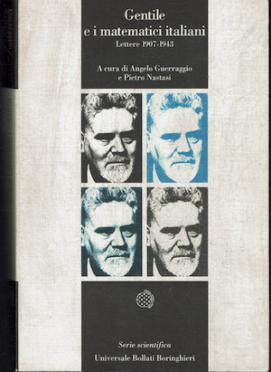 Gentile e i matematici italiani - Lettere 1907-1943