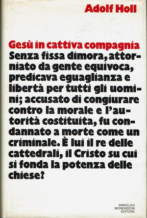 Gesù in cattiva compagnia.