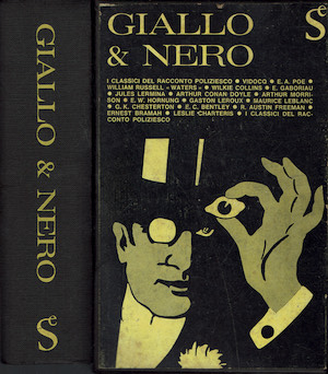 Giallo & nero. Il racconto poliziesco da Vidocq a Simon …