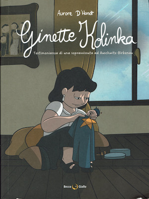 Ginette Kolinka - Testimonianza di una sopravvissuta ad Auschwitz-Birkenau