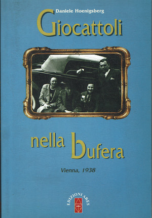 Giocattoli nella bufera - Vienna, 1938