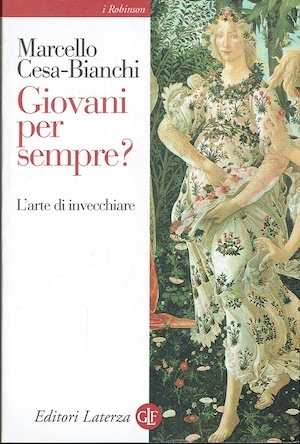 Giovani per sempre ? L'arte di invecchiare