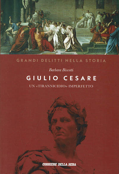 Giulio Cesare un "tirannicidio" imperfetto