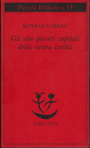 Gli otto peccati capitali della nostra civiltà