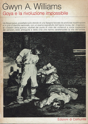 Goya e la rivoluzione impossibile