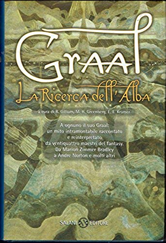 Graal.La ricerca dell'alba.