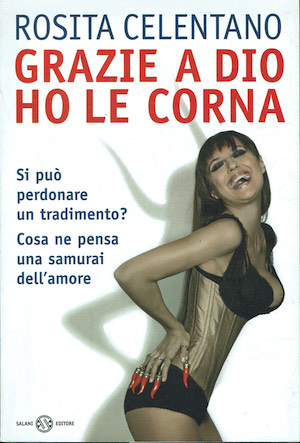 Grazie a Dio ho le corna