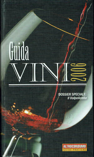 Guida ai vini 2006 dossier speciale Il Valpolicella