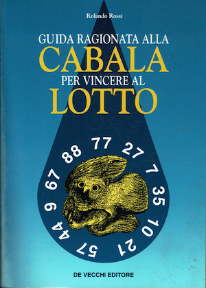 Guida ragionata alla cabala per vincere il lotto