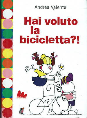 Hai voluto la bicicletta?!