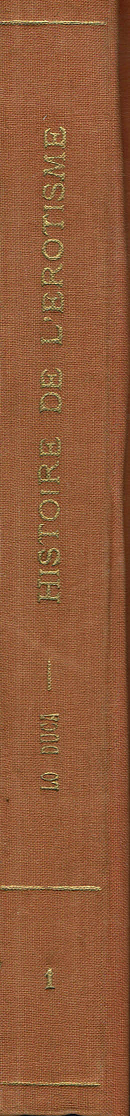 Histoire de l'erotisme vol.I