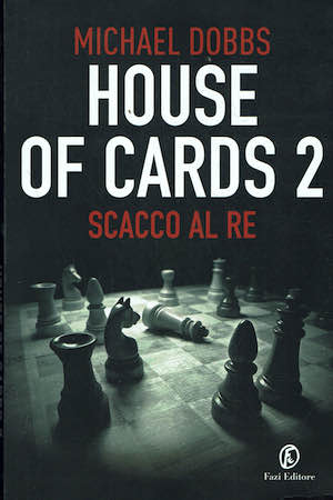 House of Card 2 - Scacco al re
