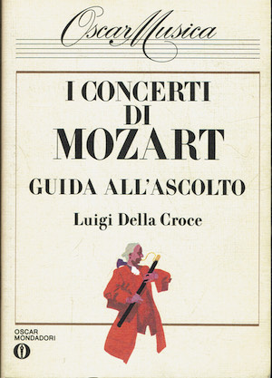 I concerti di Mozart. Guida all'ascolto