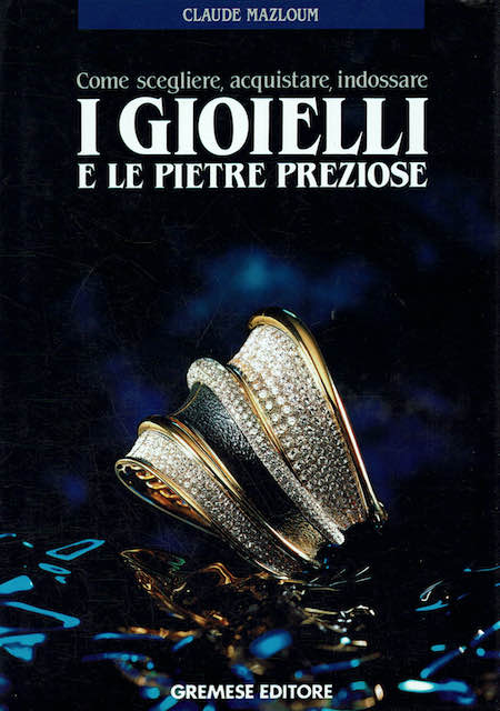 I gioielli e le pietre preziose