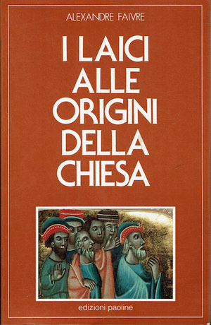 I laici alle origini della chiesa