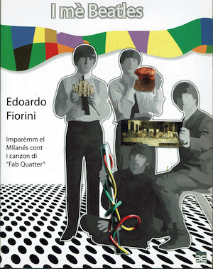 I mè Beatles Imparèmm el Milanès cont i canzon di …