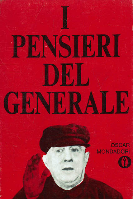 I pensieri del generale - C. De Gaulle