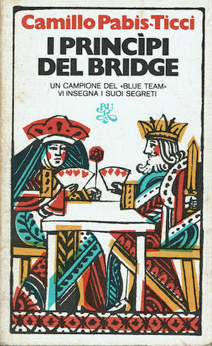 I principi del Bridge. Un campione del "Blue Team" vi …