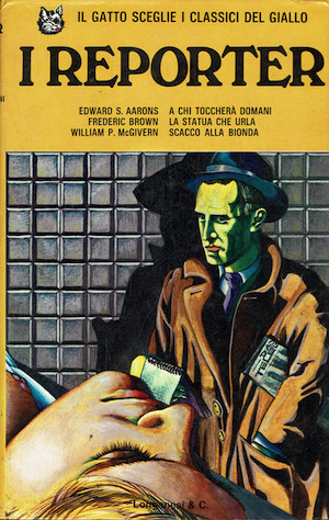 I reporter. E.A Aaorons : A chi toccherà domani - …