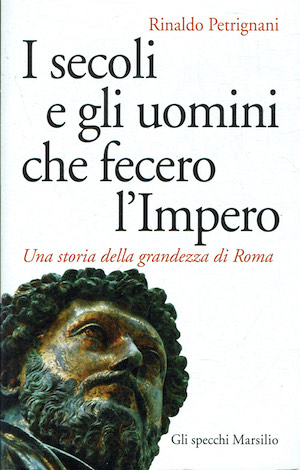 I secoli e gli uomini che fecero l'impero