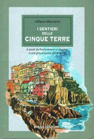 I sentieri delle cinque terre