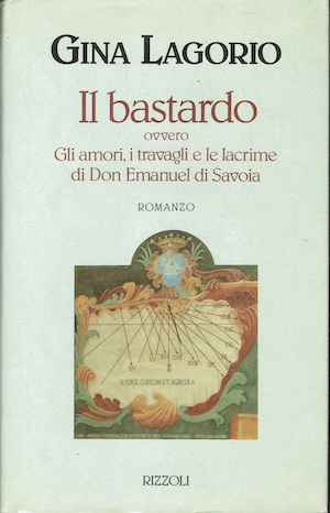 Il bastardo - ovvero Gli amori, i travagli e le …