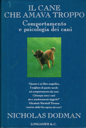 Il cane che amava troppo - Comportamento e psicologia dei …